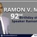House of Representatives remembers former Speaker Ramon Mitra’s 92nd birthday