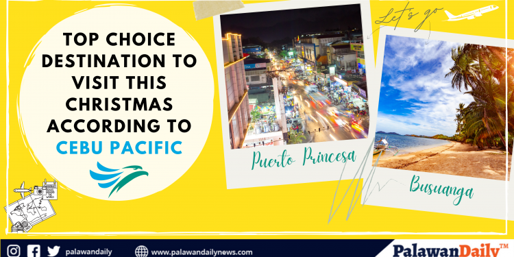 Puerto Princesa and Busuanga are among top choice to visit this Christmas according to Cebu Pacific