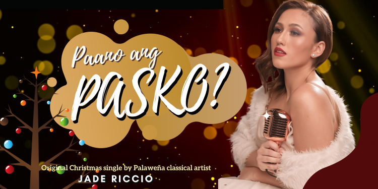 Palawena Classical singer Jade Riccio releases “Paano ang pasko” in time for Christmas