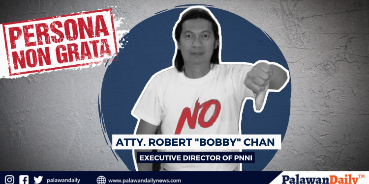 Sangguniang Panlalawigan, idineklarang persona non grata si Attorney Robert Bobby Chan ng Palawan NGO