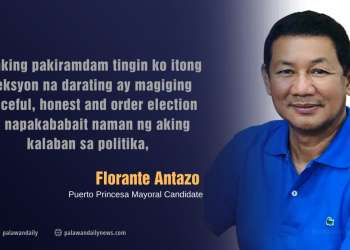 Puerto Princesa City Mayoral Candidate Antazo, naniniwala na magiging mapayapa ang eleksyon sa lungsod