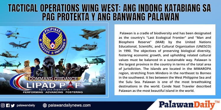TACTICAL OPERATIONS WING WEST: Ang Indong Katabiang sa Pag Protekta Y Ang Banwang Palawan